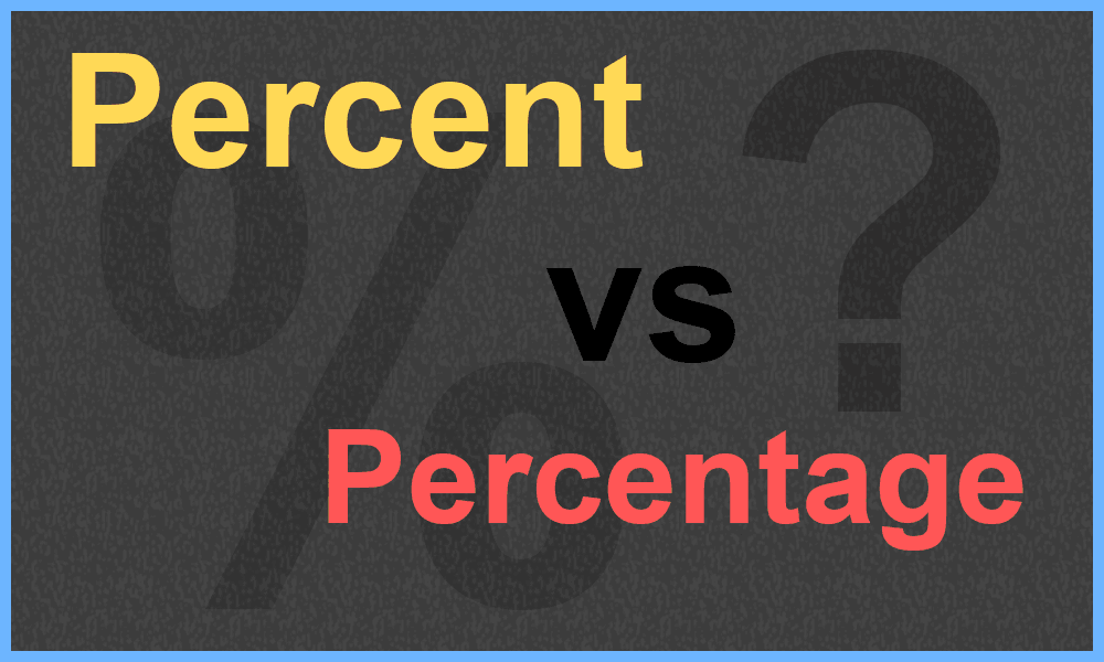 Percent veya Percentage?